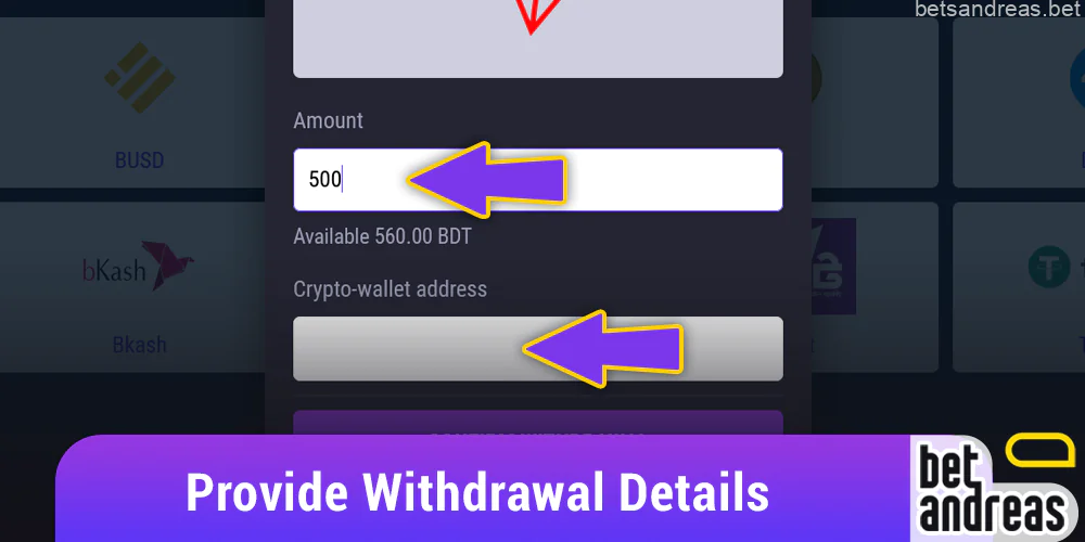 Specify the details for withdrawal from Betandreas, according to the limits