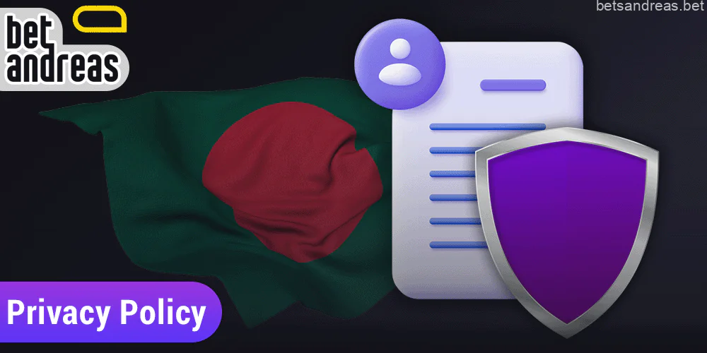 Betandreas Privacy Policy in Bangladesh