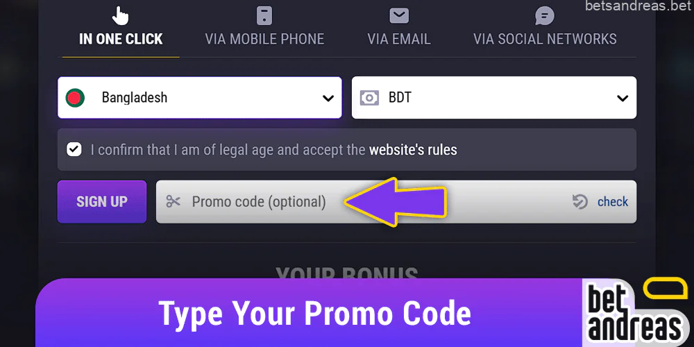 Click "Add Promo Code" on Betandreas website, enter the coupon from our partner website
